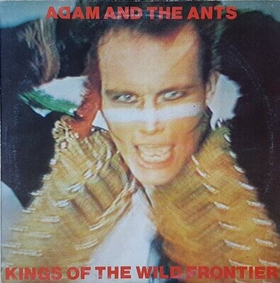 Adam And The Ants ‎– Kings Of The Wild