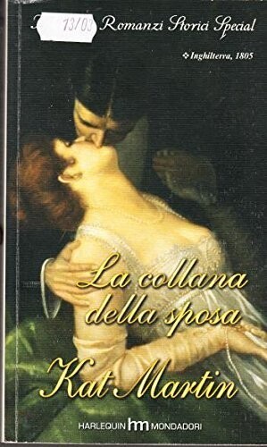 La collana della sposa - Kat Martin - Harmony Historical