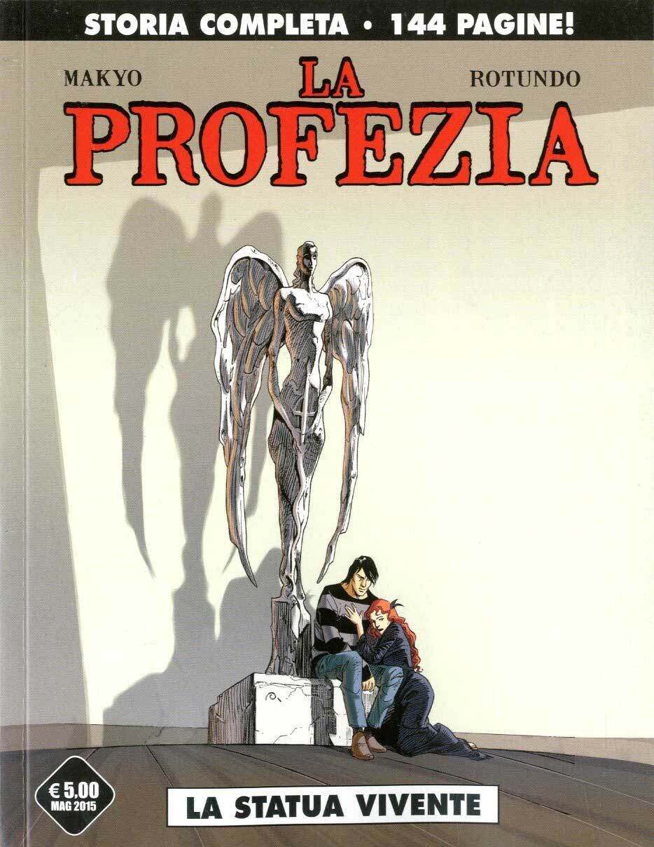 La profezia - la statua vivente - Vol.1 - Cosmo editoriale