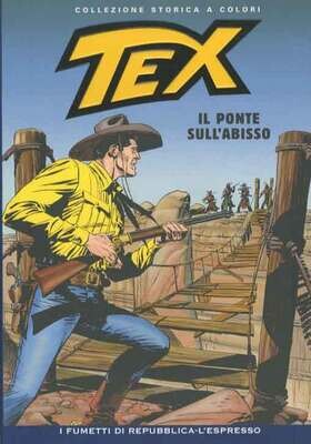 Tex collezione storica a colori N.85 - il ponte sull'abisso
