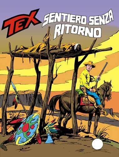 TEX GIGANTE N.245 - Sentiero senza ritorno