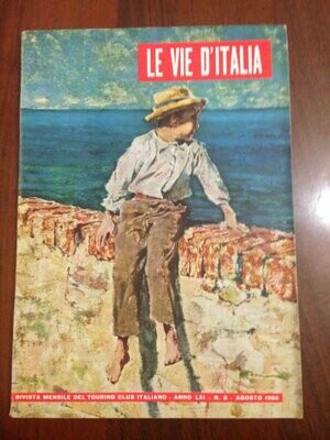 Le vie d'Italia anno LXI N.8 del 1955