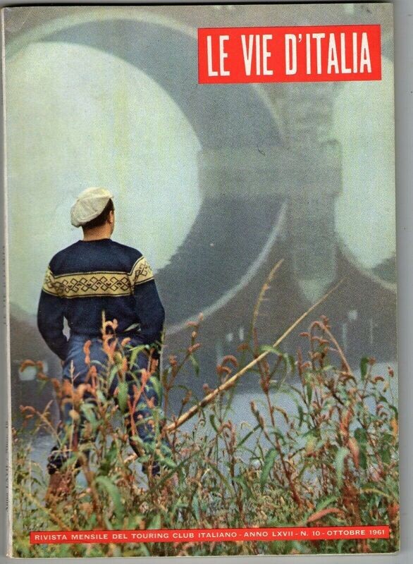 Le vie d'Italia anno LXVII N.10 del 1961