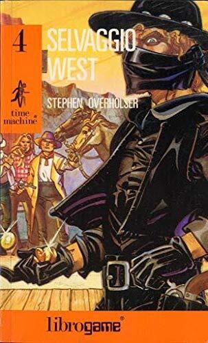 librogame N.4  time machine - selvaggio west - ed. E. Elle