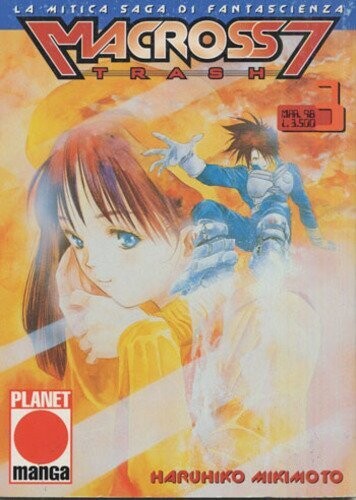 Macross 7 trash N.3 - ed. planet manga