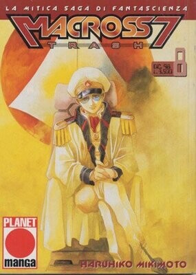 Macross 7 trash N.8 - ed. planet manga Macross 7 trash N.8 - ed. planet manga