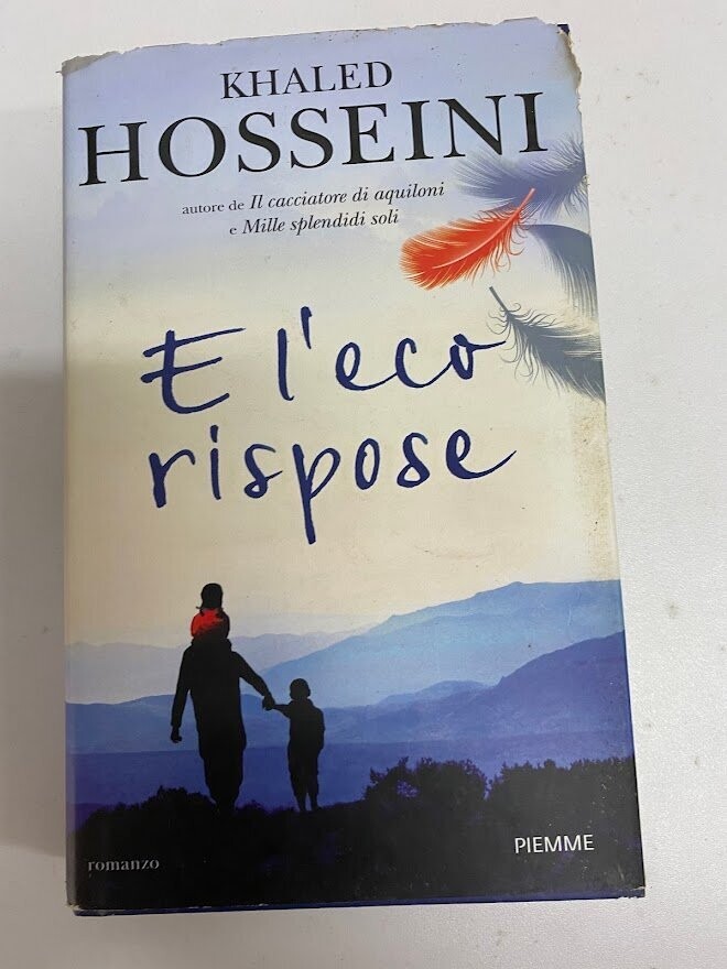 KHALED HOSSEINI - E l'eco rispose - romanzo - PIEMME