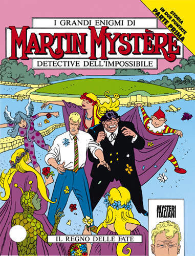 Martin Mystere  - N.137 - il regno delle fate