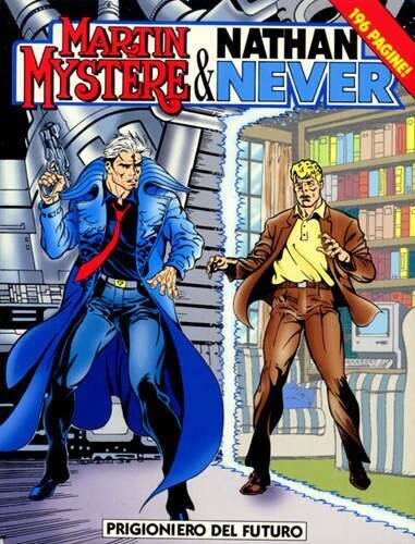 Martin Mystere & Nathan Never N.1 - PRIGIONIERO DEL FUTURO