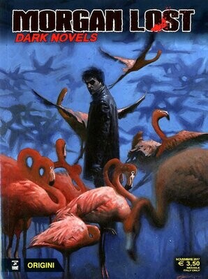 Morgan Lost Dark Novels - n.0 - origini