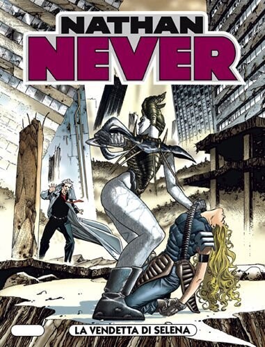 Nathan never N.99 - LA VENDETTA DI SELENA