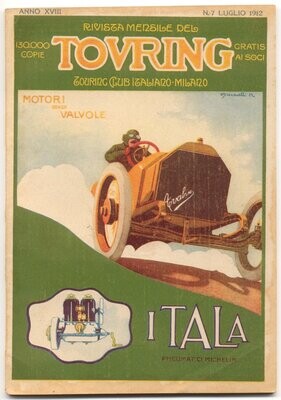 Rivista mensile del touring club italiano Anno XVIII N.7 del 1912