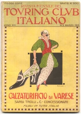 Rivista mensile del touring club italiano Anno XXI N.3 del 1915