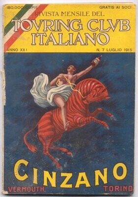 Rivista mensile del touring club italiano Anno XXI N.7 del 1915