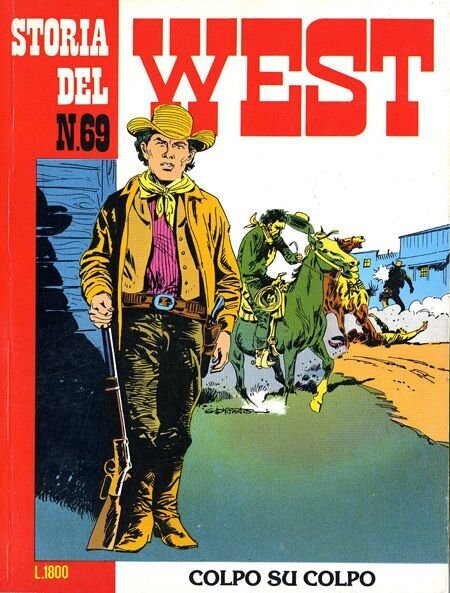Storia del West 69 - Colpo su colpo Ed. Bonelli