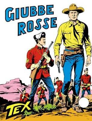Tex  N.124 - Giubbe rosse Tex  N.124 - Giubbe rosse
