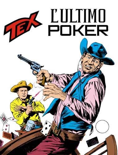 Tex  N.151 - L'ultimo poker