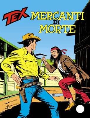 Tex N.238 - Mercanti di morte Tex N.238 - Mercanti di morte