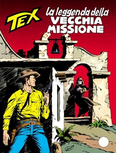 Tex  N.334 - La leggenda della vecchia missiione