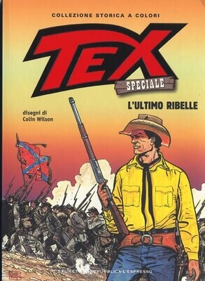 Tex speciale - collezione storica a colori N.14 - l'ultimo ribelle
