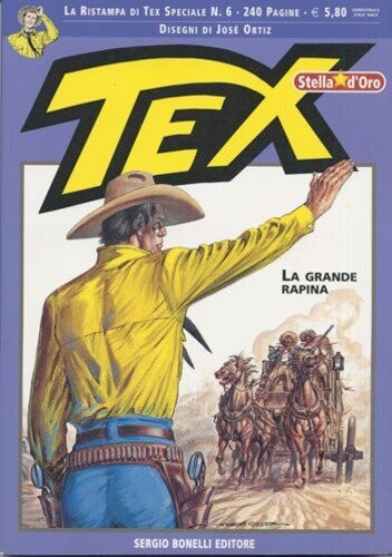 TEX STELLA D'ORO N.6 - La grande rapina