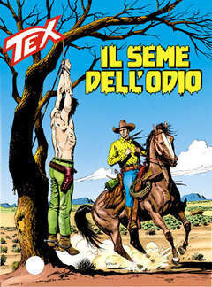 Tex tre stelle N.404 - Il seme dell'odio
