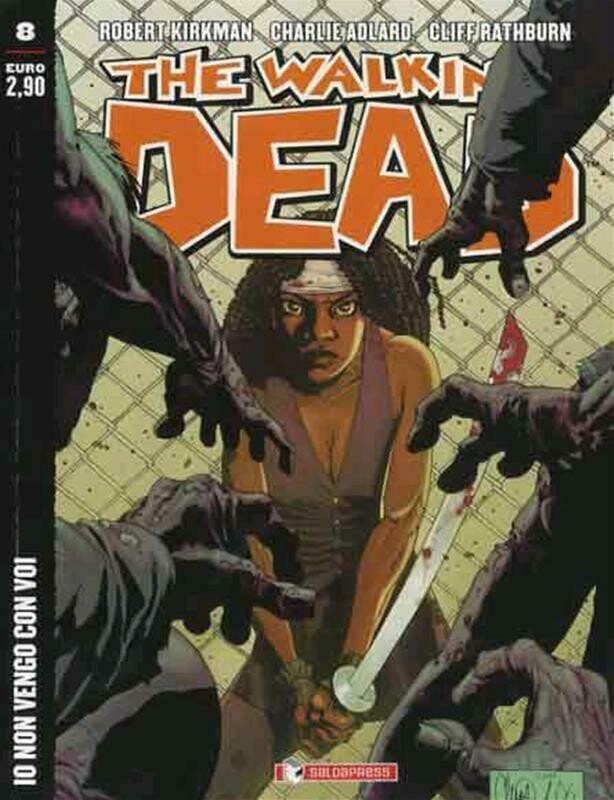 The walking dead N.8 - Io non vengo con voi