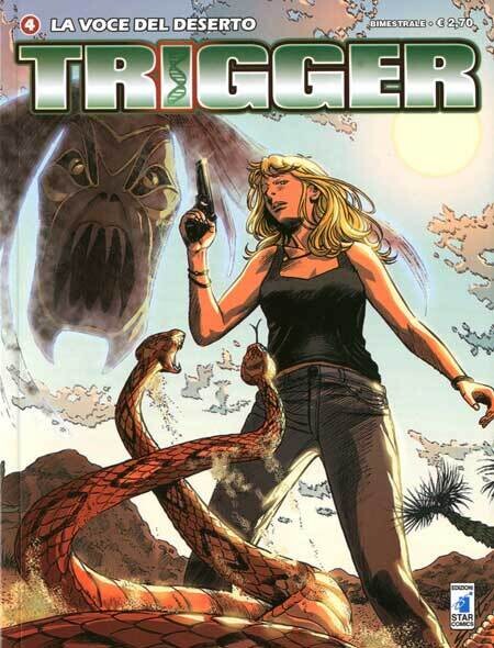 trigger N.4 - la voce del deserto - ed. star comics