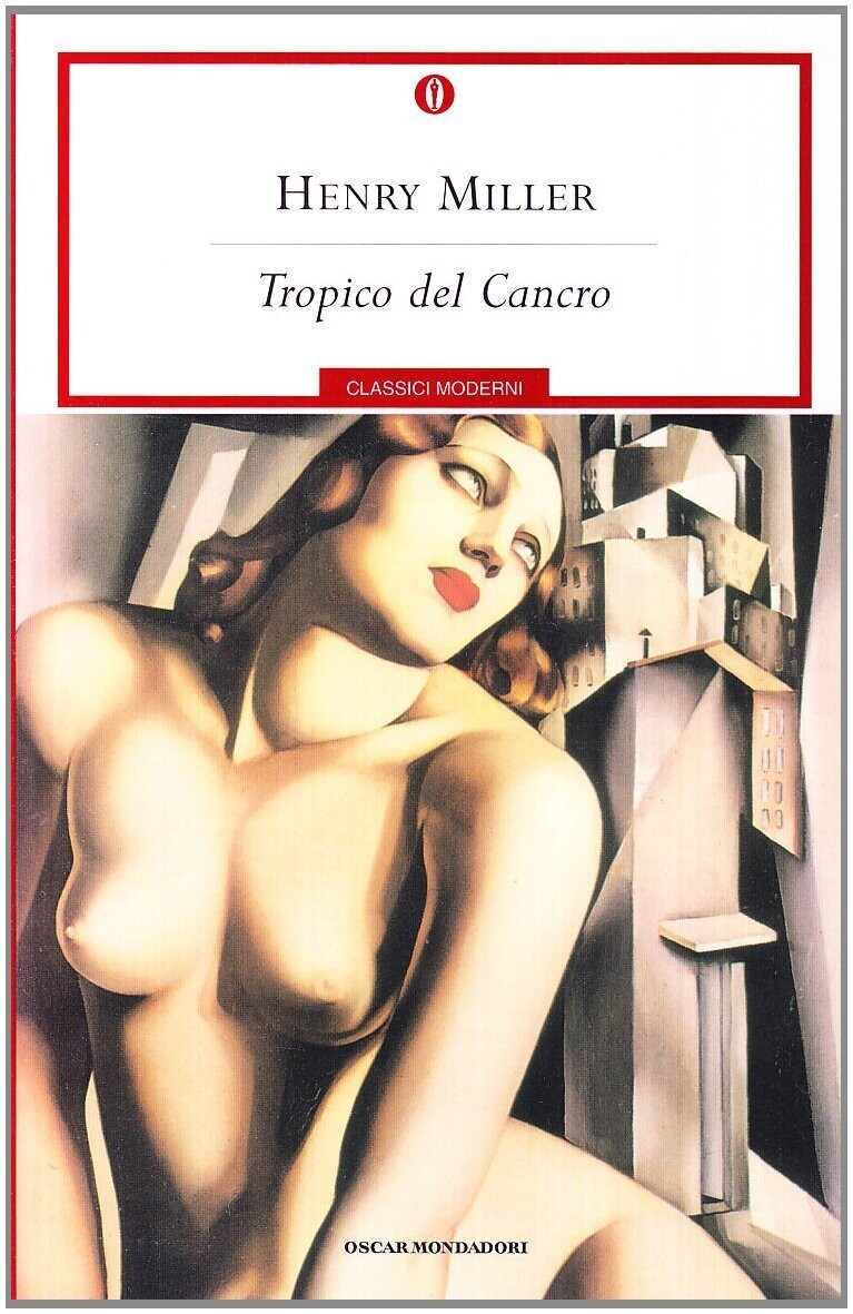 Tropico del cancro - henry miller - oscar mondadori