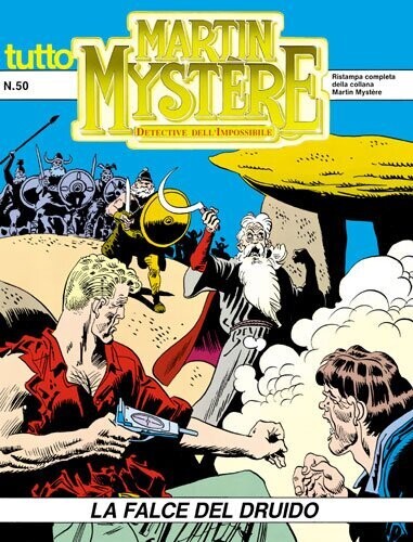 Tutto Martin Mystere - N.50 - la falce del druido