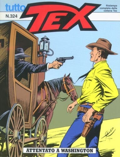 tutto tex n.324 ATTENTATO A WASHINGTON