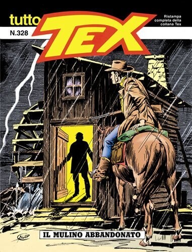 tutto tex n.328 IL MULINO ABBANDONATO