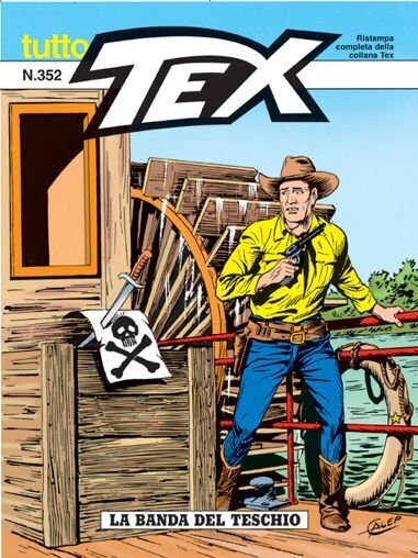 tutto tex n.352 LA BANDA DEL TESCHIO