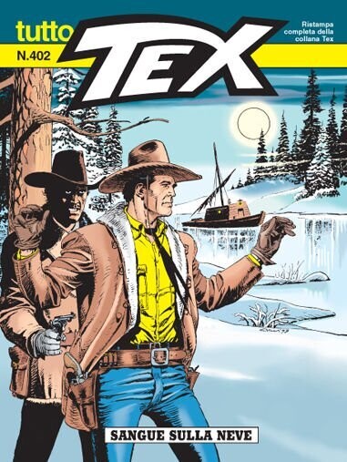 tutto tex n.402 SANGUE SULLA NEVE