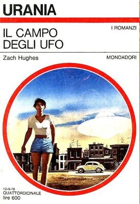 Urania 705 - IL CAMPO DEGLI UFO