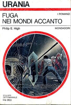 Urania 785 - FUGA NEI MONDI ACCANTO