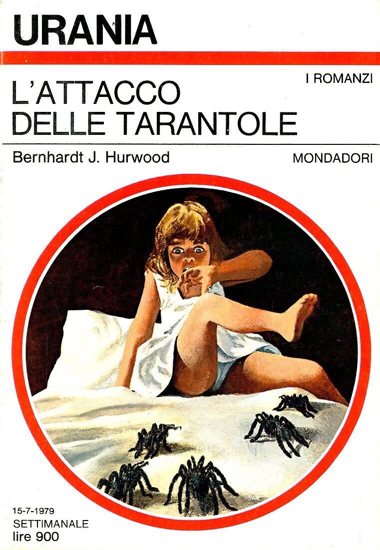 Urania 792 - L'ATTACCO DELLE TARANTOLE