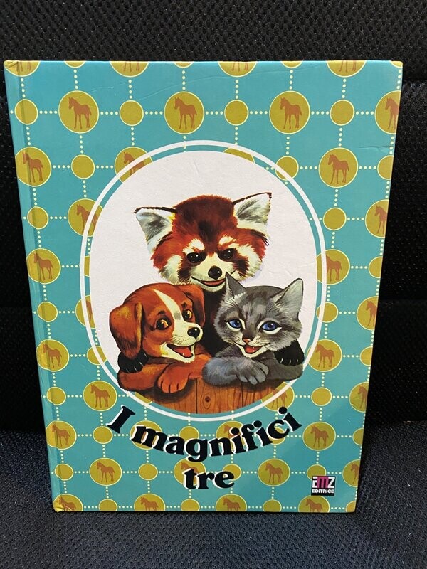 I magnifici tre - Ed. AMZ Milano 1980