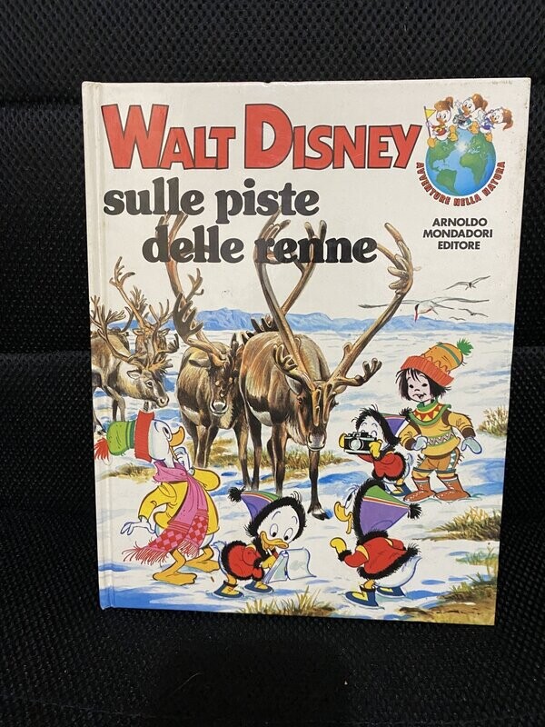 Avventure nella natura N.4  - Sulle piste delle renne - Walt Disney 1985