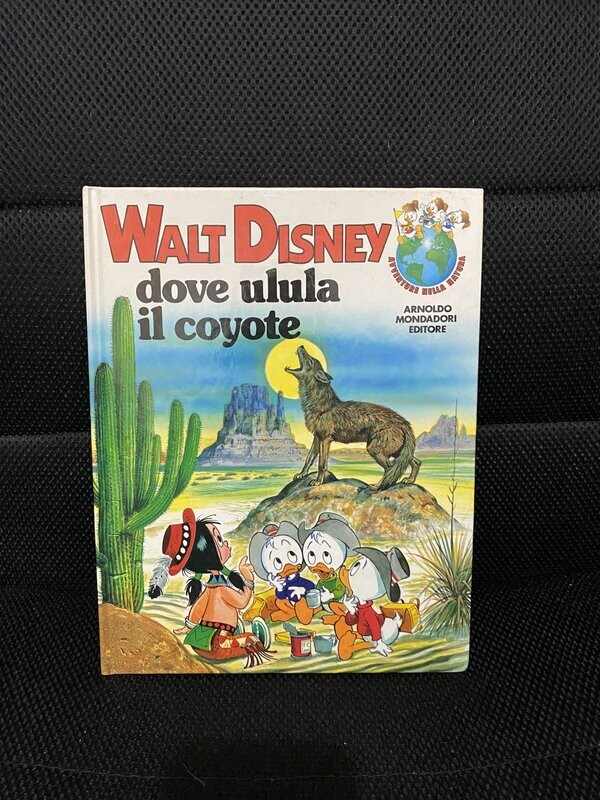 Avventure nella natura N.6  - Dove ulula il coyote - Walt Disney 1986