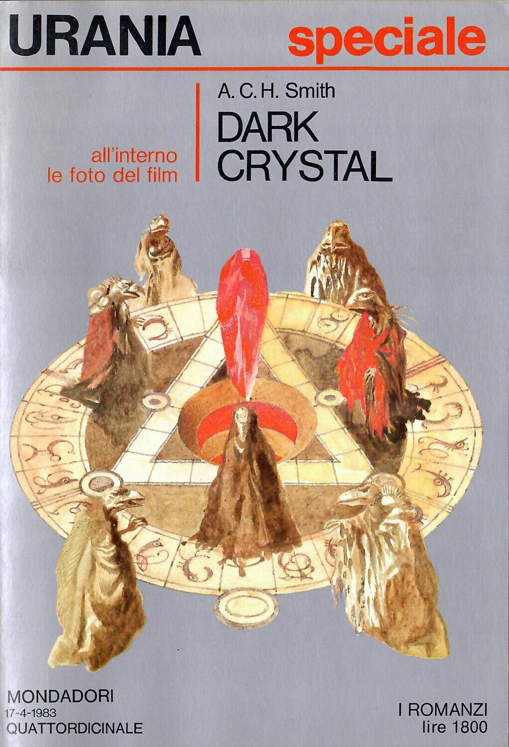 URANIA 942 - SPECIALE - DARK CRYSTAL - MONDADORI 1983