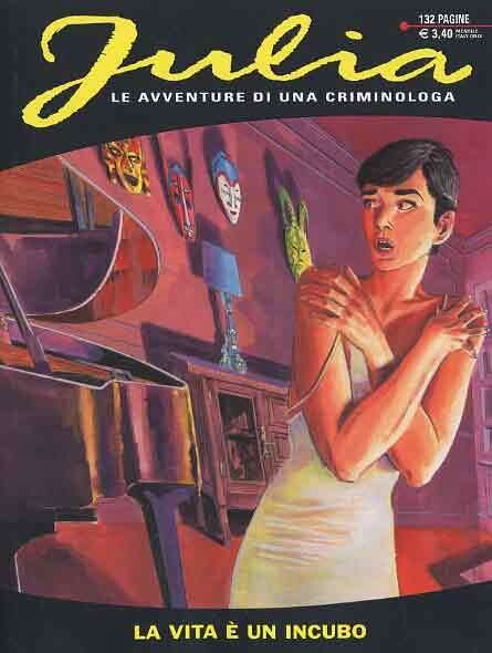 JULIA N.179 - La vita è un incubo