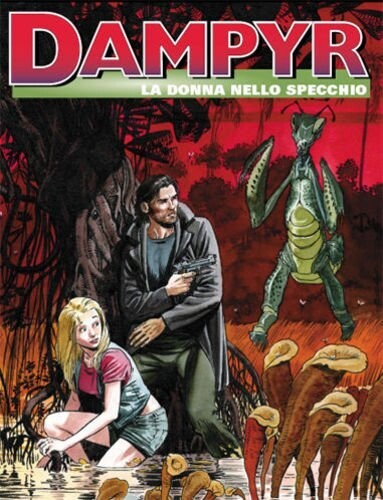 Dampyr - N.132 - LA DONNA NELLO SPECCHIO - Bonelli ed.