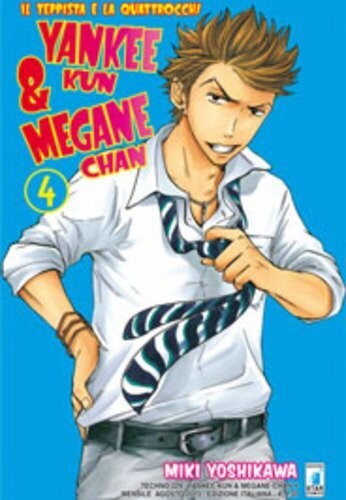 YANKEE-KUN & MEGANE-CHAN N.4 - TECHNO N.229 - IL TEPPISTA E LA QUATTROCCHI