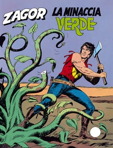 ZAGOR (SCRITTA ROSSA  N.147) - LA MINACCIA VERDE
