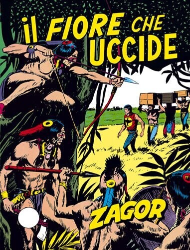 ZAGOR ZENITH N.122 - IL FIORE CHE UCCIDE