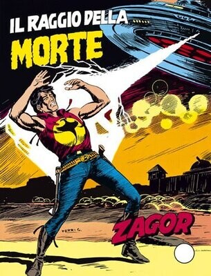 ZAGOR ZENITH N.231 - IL RAGGIO DELLA MORTE