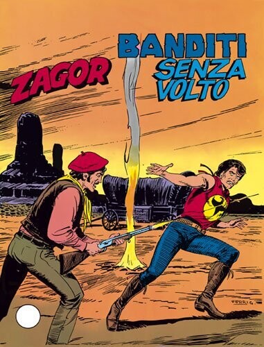 ZAGOR ZENITH N.221 - BANDITI SENZA VOLTO
