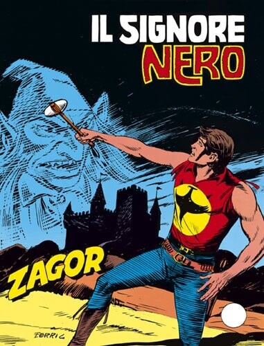 ZAGOR ZENITH N.246 - IL SIGNORE NERO