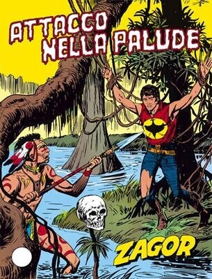 ZAGOR ZENITH N.254 - ATACCO NELLA PALUDE